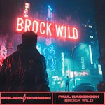 cover: Paul Bassrock - Brock Wild