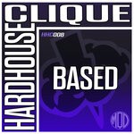 cover: HardhouseClique - Based