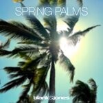 cover: Blank & Jones - Spring Palms