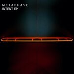 cover: Metaphase - Intent