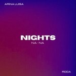 cover: Arina Luisa|Roda - Nights (Na-Na)