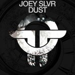 cover: Joey SLVR - Dust