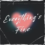 cover: Chi Vickers - Everything's Fine