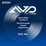 cover: The Pietrosella Sound Experience - Gonna Make You Dance (Chill Mix)