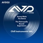 cover: The Pietrosella Sound Experience - Gonna Make You Dance (Chill Instrumental Mix)