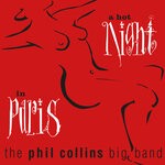 cover: The Phil Collins Big Band - A Hot Night In Paris (Live) (2019 Remaster)