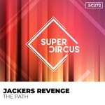 cover: Jackers Revenge - The Path