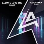 cover: Inamar - Always Love You