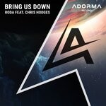 cover: Chris Hodges|Roda - Bring Us Down