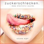 cover: Various - Zuckerschlecken Vol 8 (Deep Electronic Sounds)