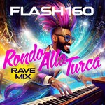 cover: Flash160 - Rondo Alla Turca (Rave Mix)