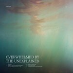 cover: Nino Gvilia - Overwhelmed By The Unexplained