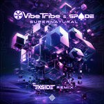 cover: Spade|Vibe Tribe - Supernatural (X-side Remix)