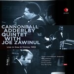 cover: The Cannonball Adderley Quintet - Cannonball Adderley Quintett With Joe Zawinul Live In Graz & Vienna 1969 (Live)