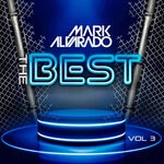 cover: Mark Alvarado - The Best Mark Alvarado 3