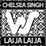 cover: Chelsea Singh - Lai Ja Lai Ja