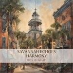 cover: Big Biggie - Savannah Echoes Harmony