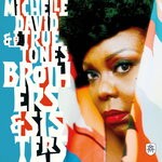 cover: Michelle David & The True-tones - Brothers & Sisters