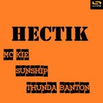 cover: MC Kie|Sunship|Thunda Banton - Hectik