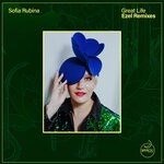 cover: Sofia Rubina - Great Life (Ezel Remixes)