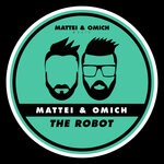 cover: Mattei & Omich - The Robot