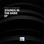 cover: MARTZ Moreno - Sounds In The Dark EP