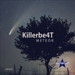 cover: Killerbe4T - Meteor (Original Mix)