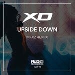 cover: XO - Upside Down (MFX2 Remix)