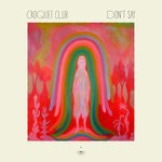 cover: Croquet Club - Don't Say