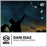 cover: Dani Diaz - Mama Constellation