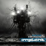 cover: Implant - No More Flies On The Windscreen - The Chaos Machines Part 1