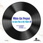 cover: White Cat Project - I'm Sure This Is My T-Shirt