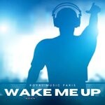 cover: Royal Music Paris - Wake Me Up