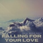 cover: Royal Music Paris - Falling For Your Love