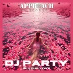 cover: DJ Party - In Your Love