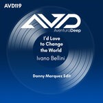 cover: Ivano Bellini - I'd Love To Change The World (Danny Marquez Edit)