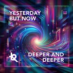 cover: Anne Im|KeaNUT|Yesterday But Now - Deeper & Deeper