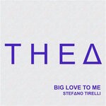 cover: Stefano Tirelli - Big Love To Me