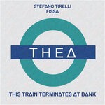 cover: Fissa|Stefano Tirelli - This Train Terminates At Bank