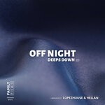 cover: Off Night - Deeps Down