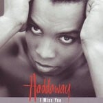 cover: Haddaway - I Miss You