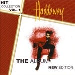 cover: Haddaway - Hit Collection, Vol 1 (New Edition)