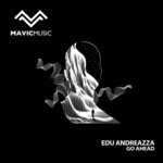 cover: Edu Andreazza - Go Ahead