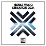 cover: Various - House Music Sensation 2024