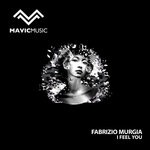 cover: Fabrizio Murgia - I Feel You