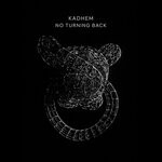 cover: Kadhem - No Turning Back