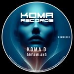 cover: Koma D - Dreamland