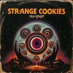 cover: Strange Cookies - Trip Report