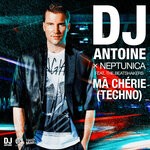 cover: DJ Antoine|Neptunica|The Beatshakers - Ma Cherie (Techno)