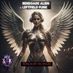 cover: Leftfield Funk|Renegade Alien - Wings Of An Angel